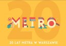 Obchody 20 rocznicy uruchomienia metra w Warszawie