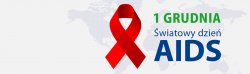  1 grudnia - Światowy Dzień AIDS